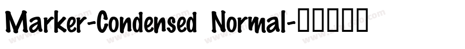 Marker-Condensed Normal字体转换